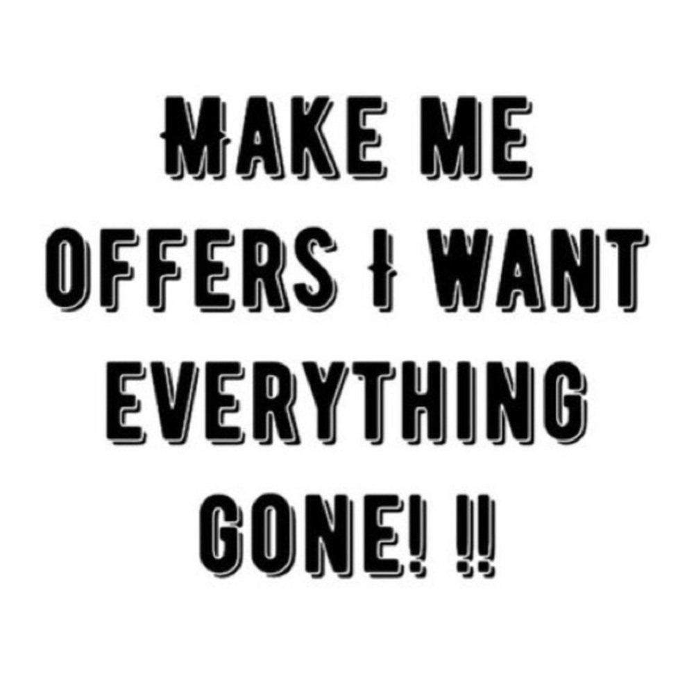 accepting reasonable offers!